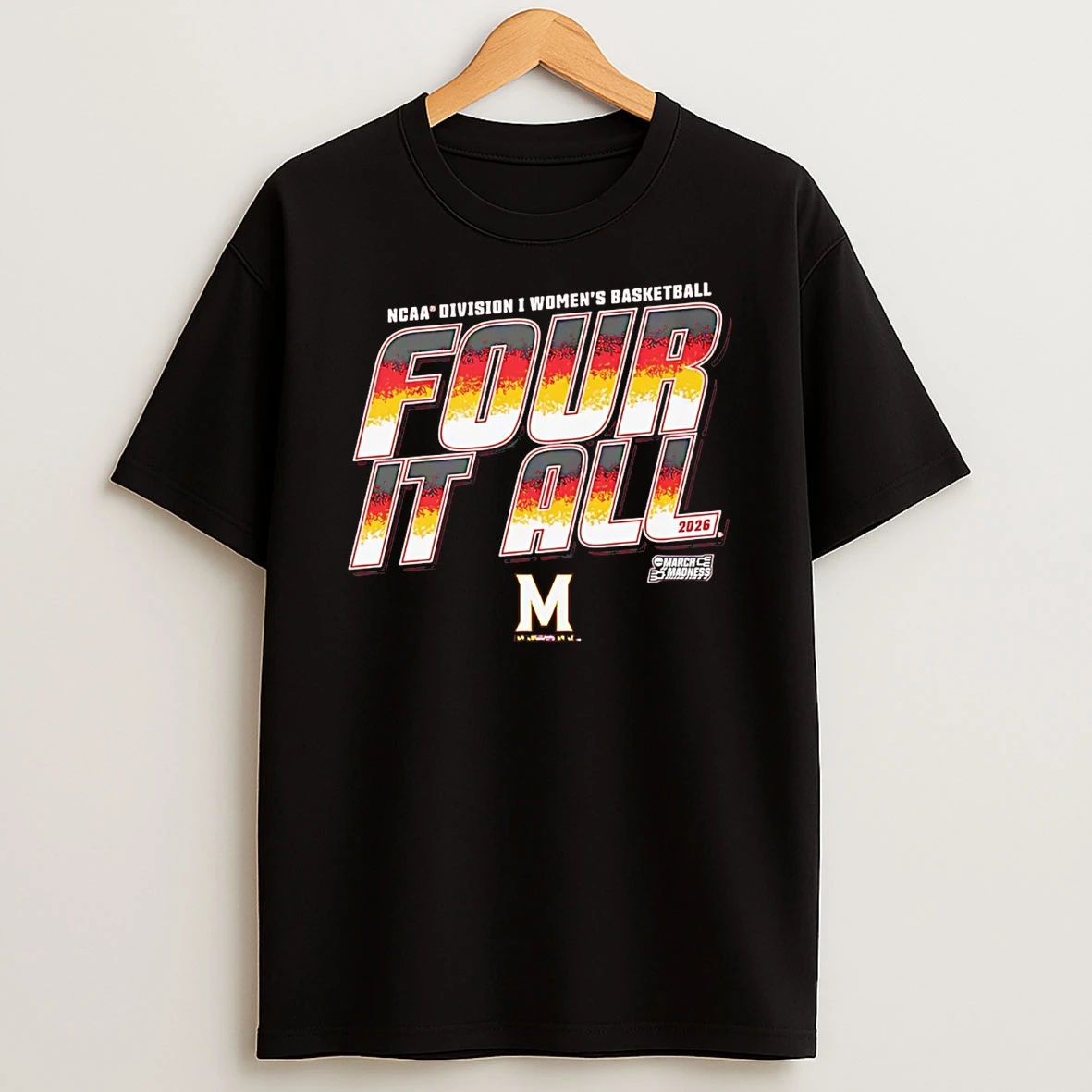 Maryland Terrapins 2026 March Madness Ncaa Division I Womens Baksetball Four It All T Shirt