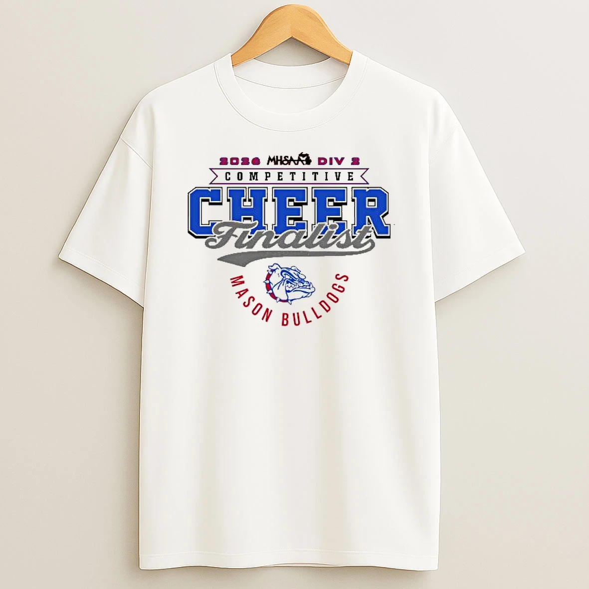Mason Bulldogs 2026 Mhsaa Cheer D2 Finalist T Shirt