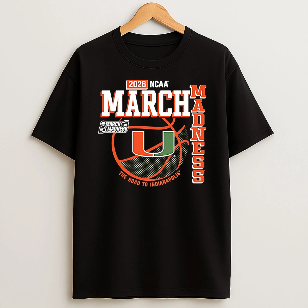 Miami Hurricanes 2026 Mens Basketball March Madness Road To Indianapolis T Shirt