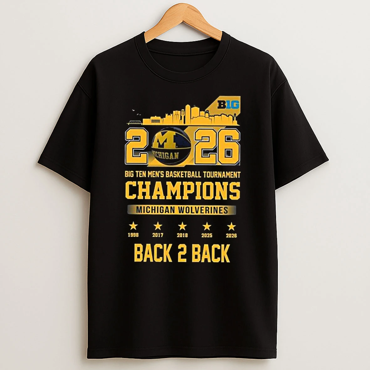 Michigan Wolverines 2026 Big Ten Mens Basketball Tournament Champions Back 2 Back Skyline T Shirt