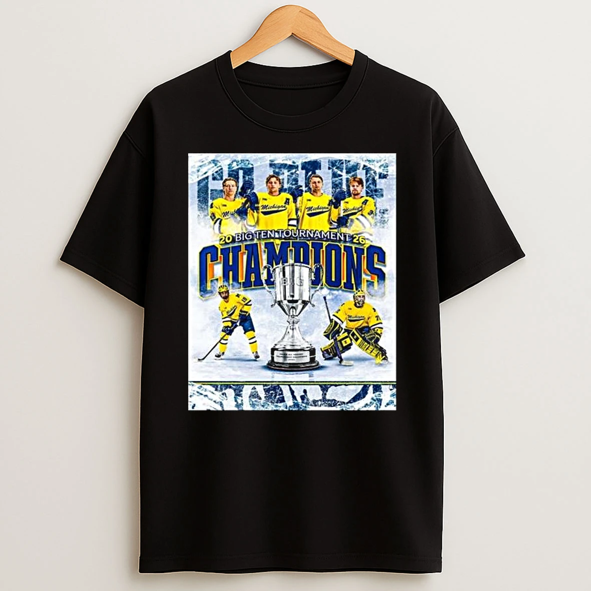 Michigan Wolverines Mens Ice Hockey 2026 Big 10 Tournament Champions T Shirt