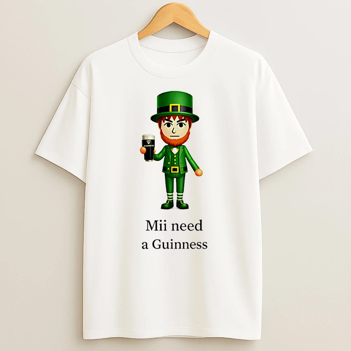 Mii Need A Guinness St Patricks Day 2026 T Shirt