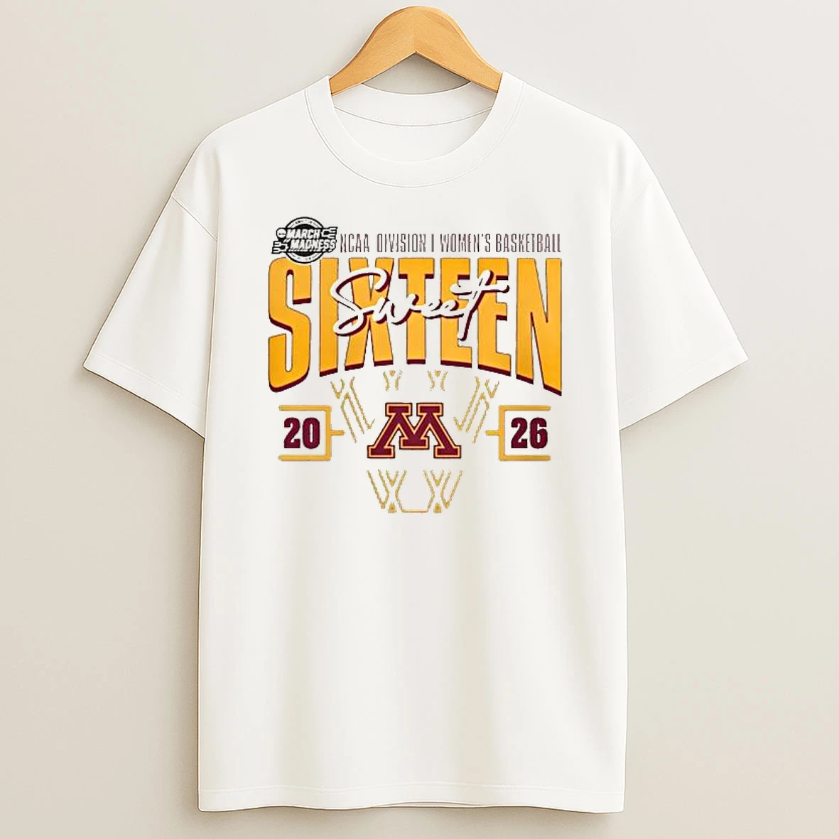 Minnesota Golden Gophers 2026 Ncaa Womens Basketball Tournament March Madness Sweet 16 T Shirt