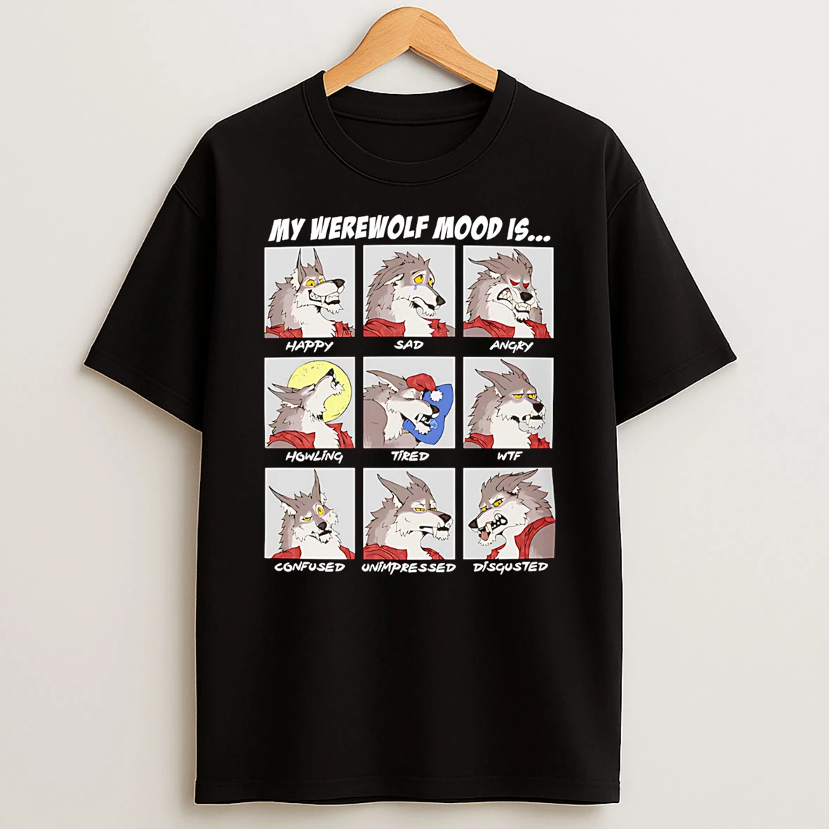 My Werewolf Mood Is T Shirt