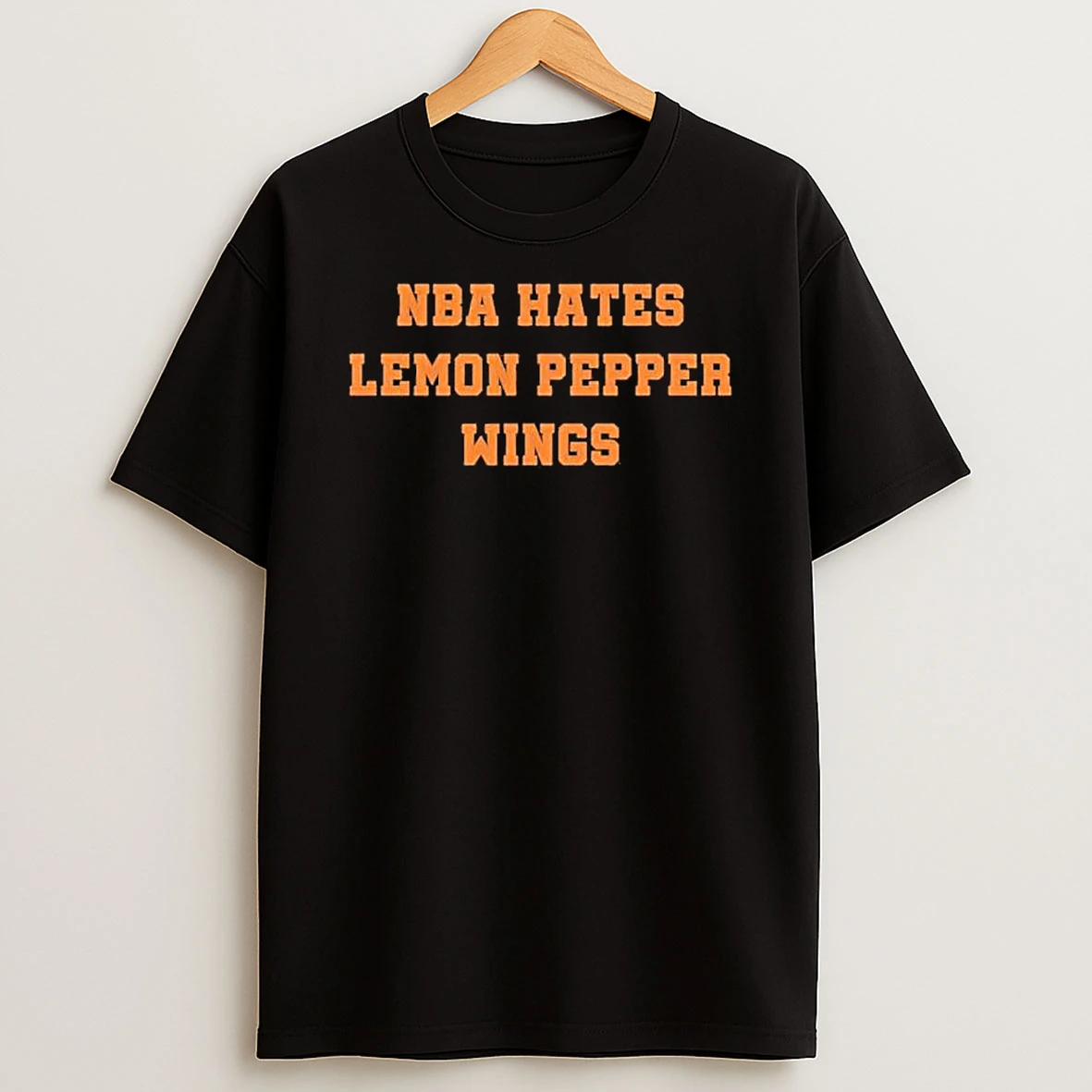 Nba Hates Lemon Pepper Wings T Shirt