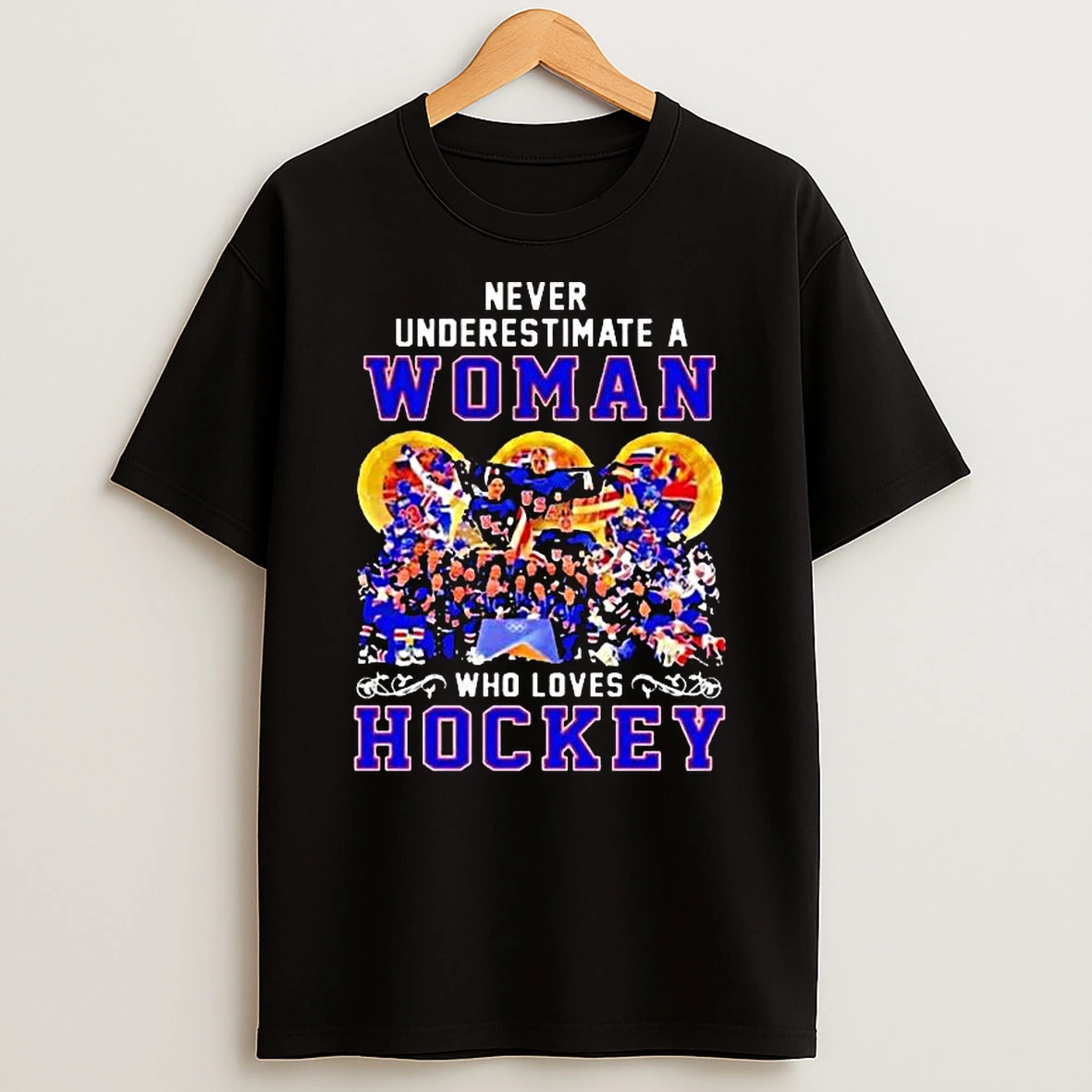 Never Underestimate A Woman Who Loves Hockey Usa Hockey Team T Shirt