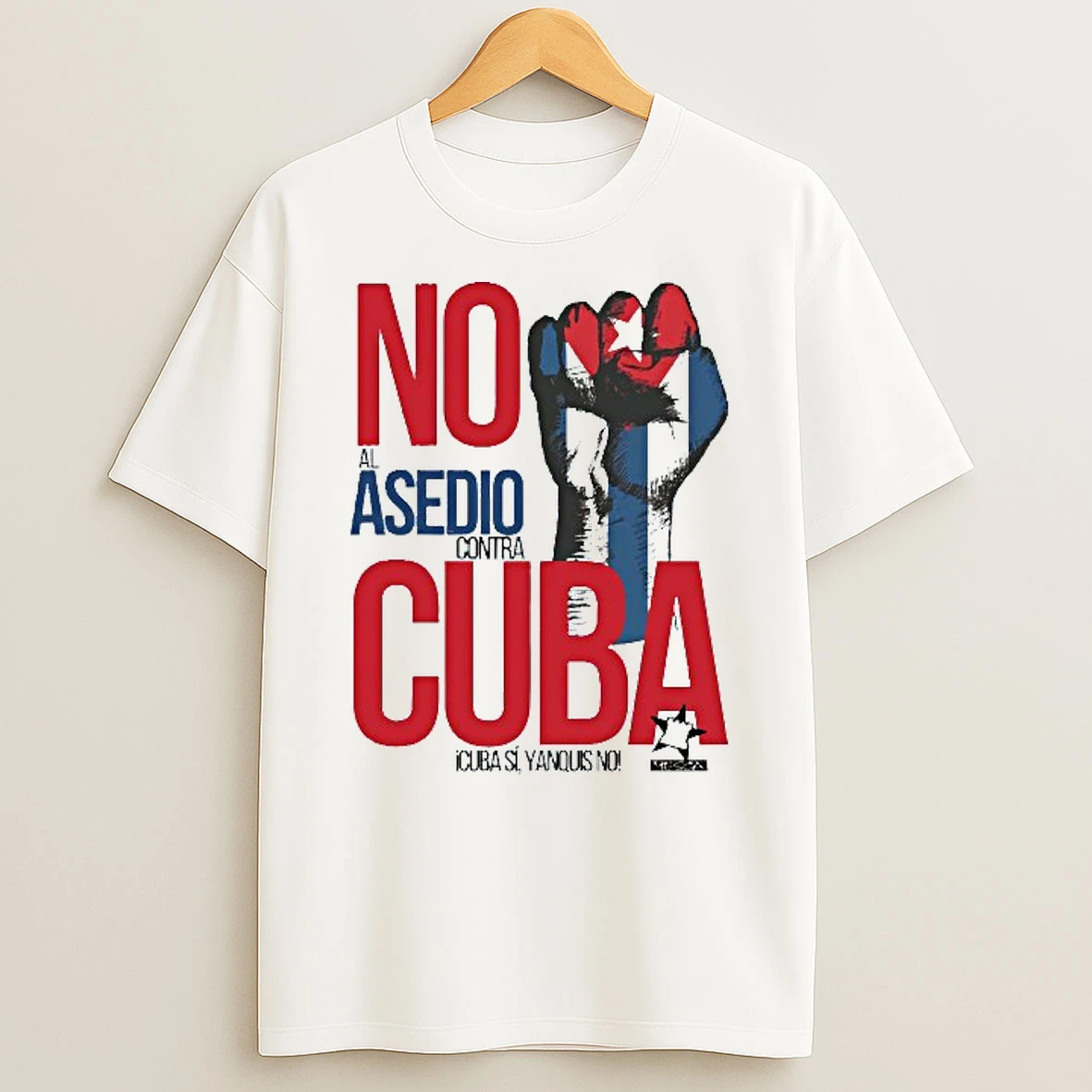 No Al Asedio Contra Cuba %e2%94%acicuba Si Yanquis No T Shirt