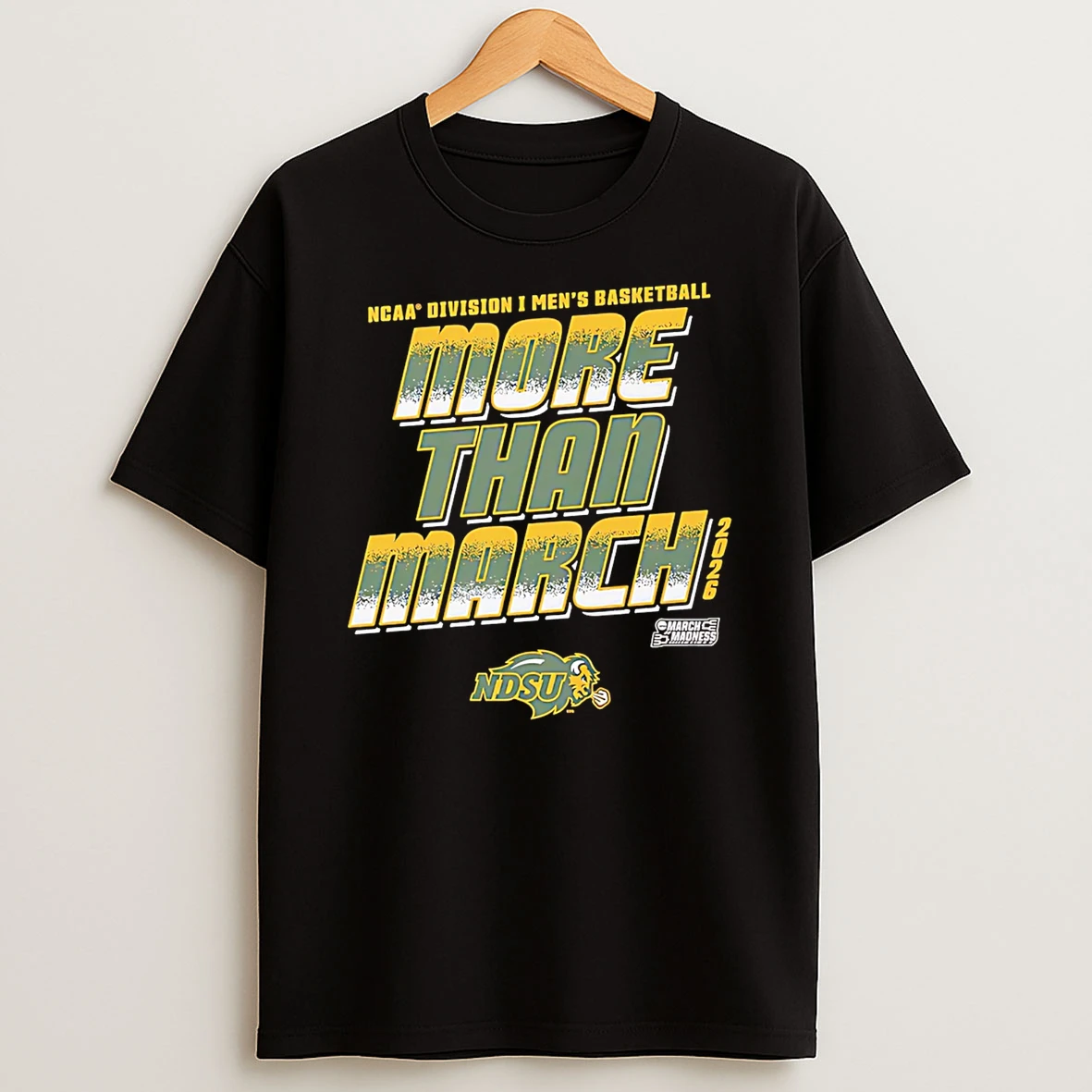 North Dakota State Bison 2026 March Madness Ncaa Division I Mens Baksetball More Than March T Shirt