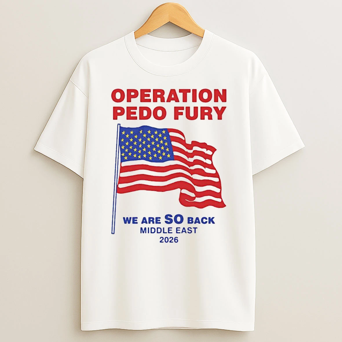 Operation Fury We Are So Back Middle East 2026 T Shirt