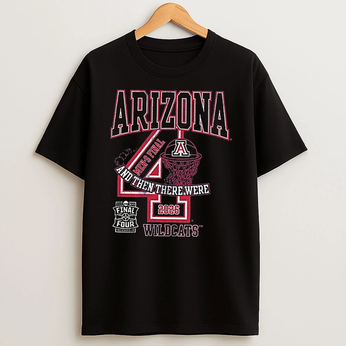 P8hmdsus Arizona Wildcats Mens Basketball And Then There Were 2026 Final Four T Shirt