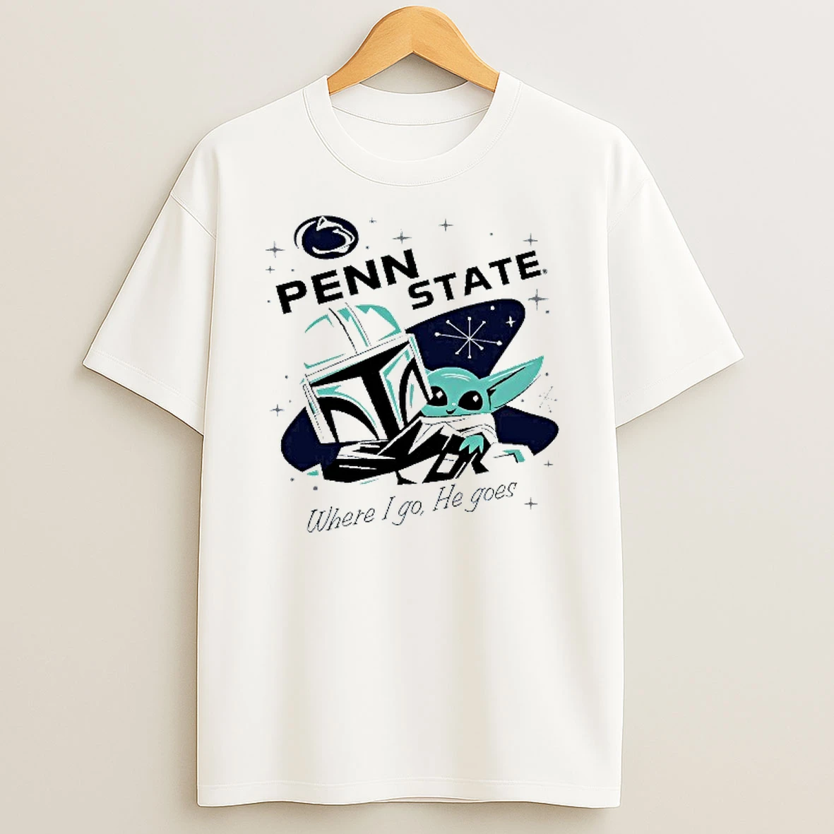 Penn State Nittany Lions Where I Go He Goes Star Wars T Shirt