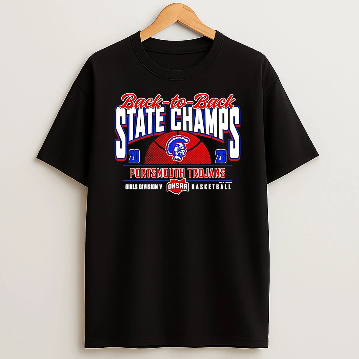 Portsmouth Trojans 2026 Ohsaa Girls Basketball D5 Back To Back State Champions T Shirt