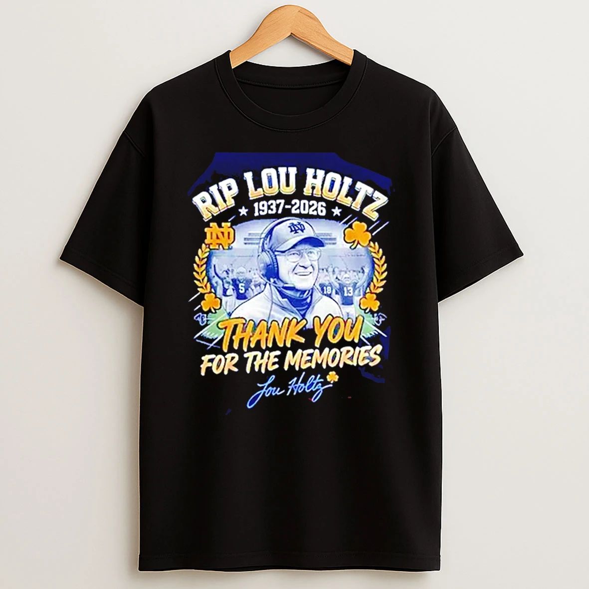 Rip Lou Holtz Notre Dame Fighting Irish Football 2026 Thank You For The Memories T Shirt