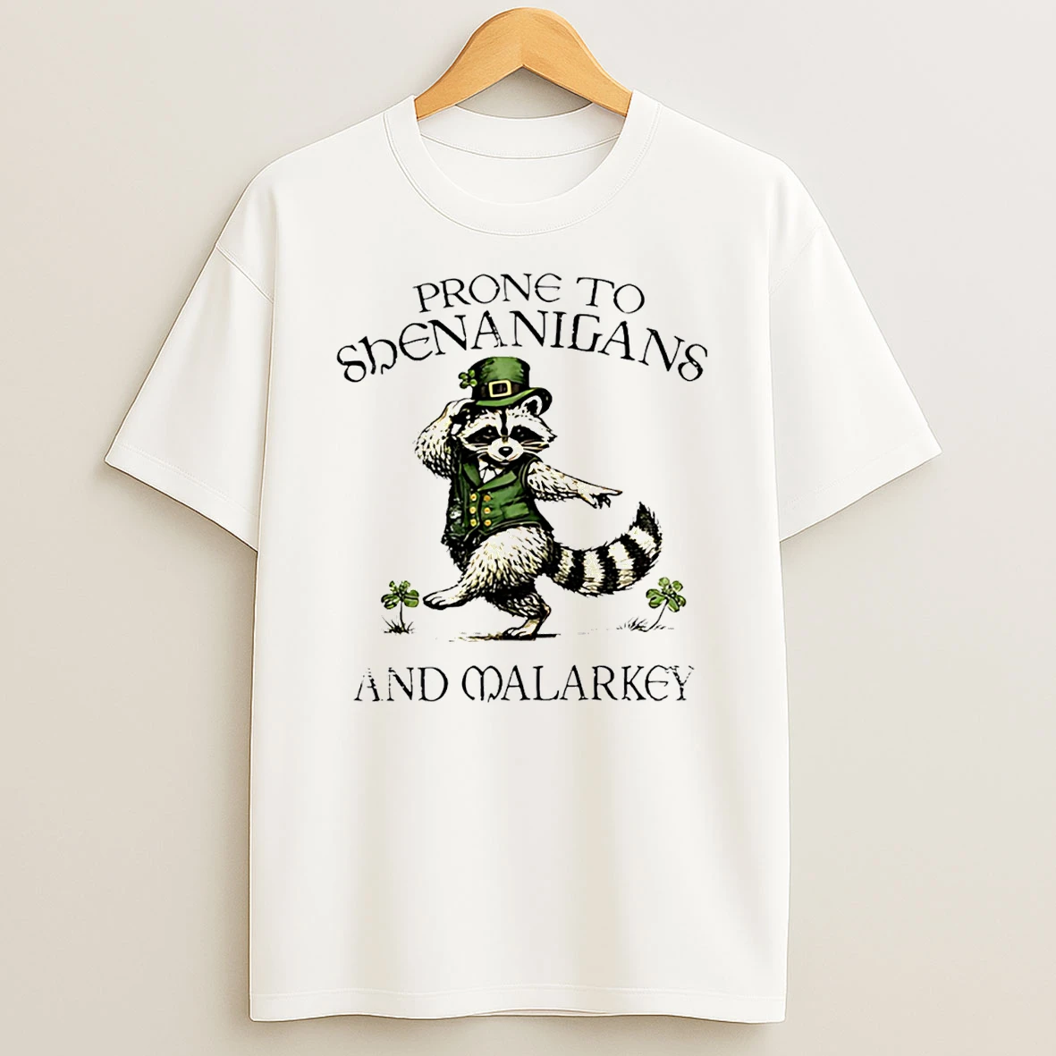 Raccoon Leprechaun Prone To Shenanigans And Malarkey T Shirt