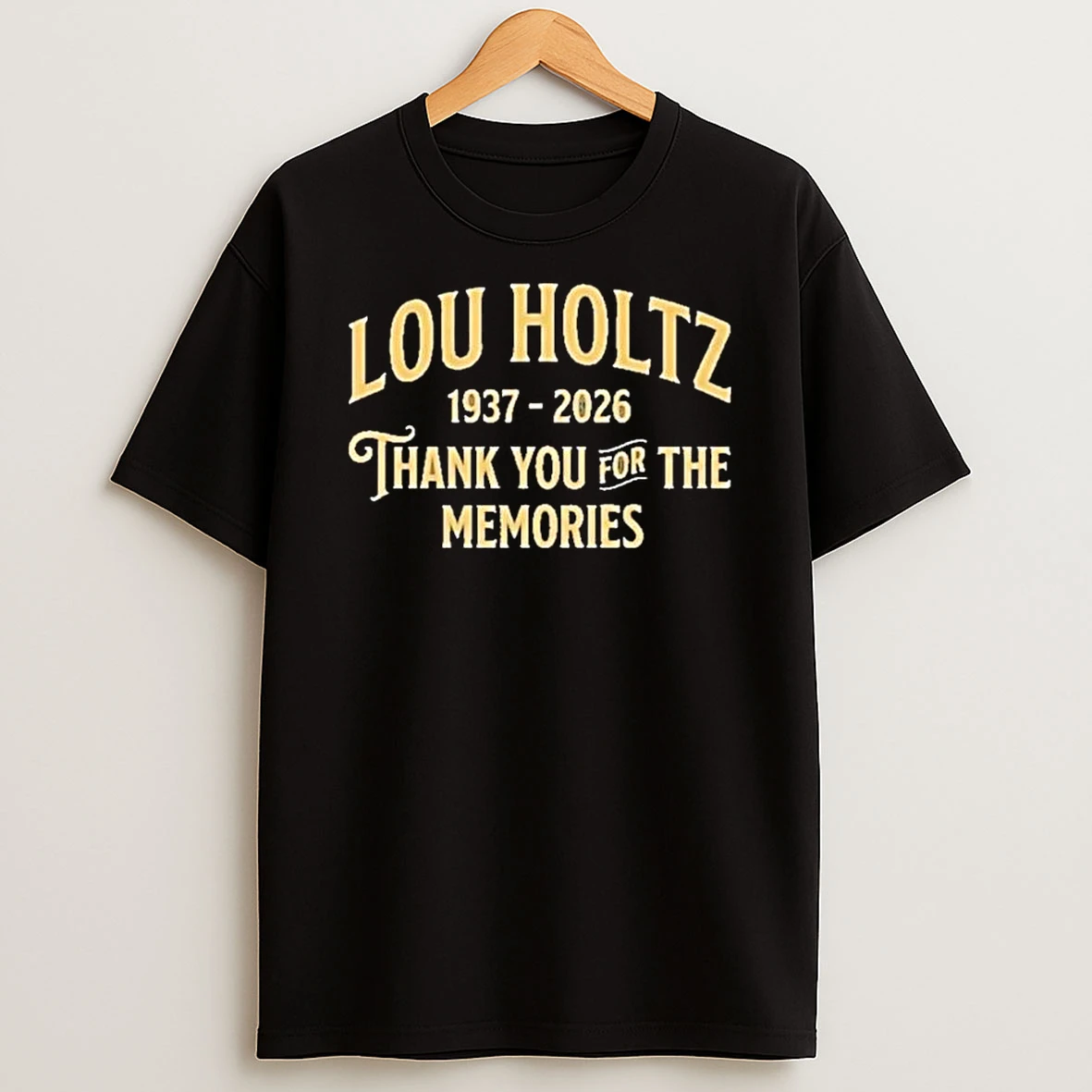 Rip Lou Holtz 1937 2026 Thank You For The Memories T Shirt