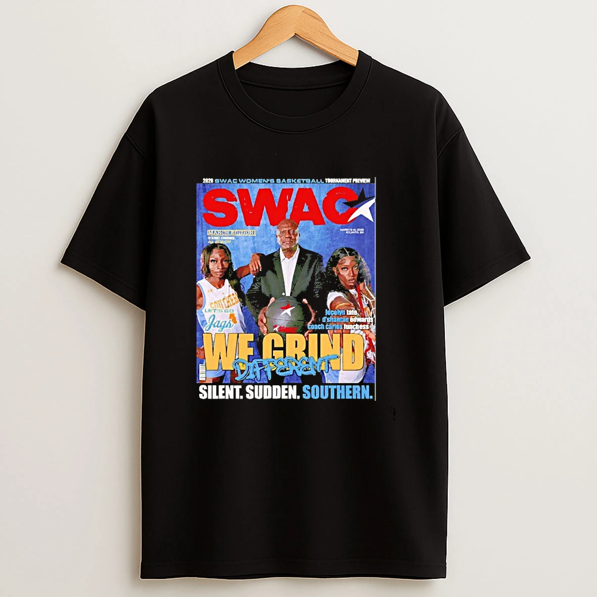 Swac We Grind Different Silent Sudden Southern Womens Basketball Tournament T Shirt