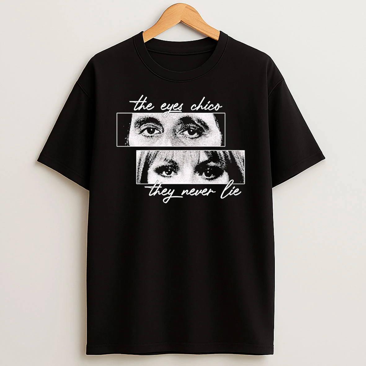 Scarface The Eyes Chico They Never Lie T Shirt