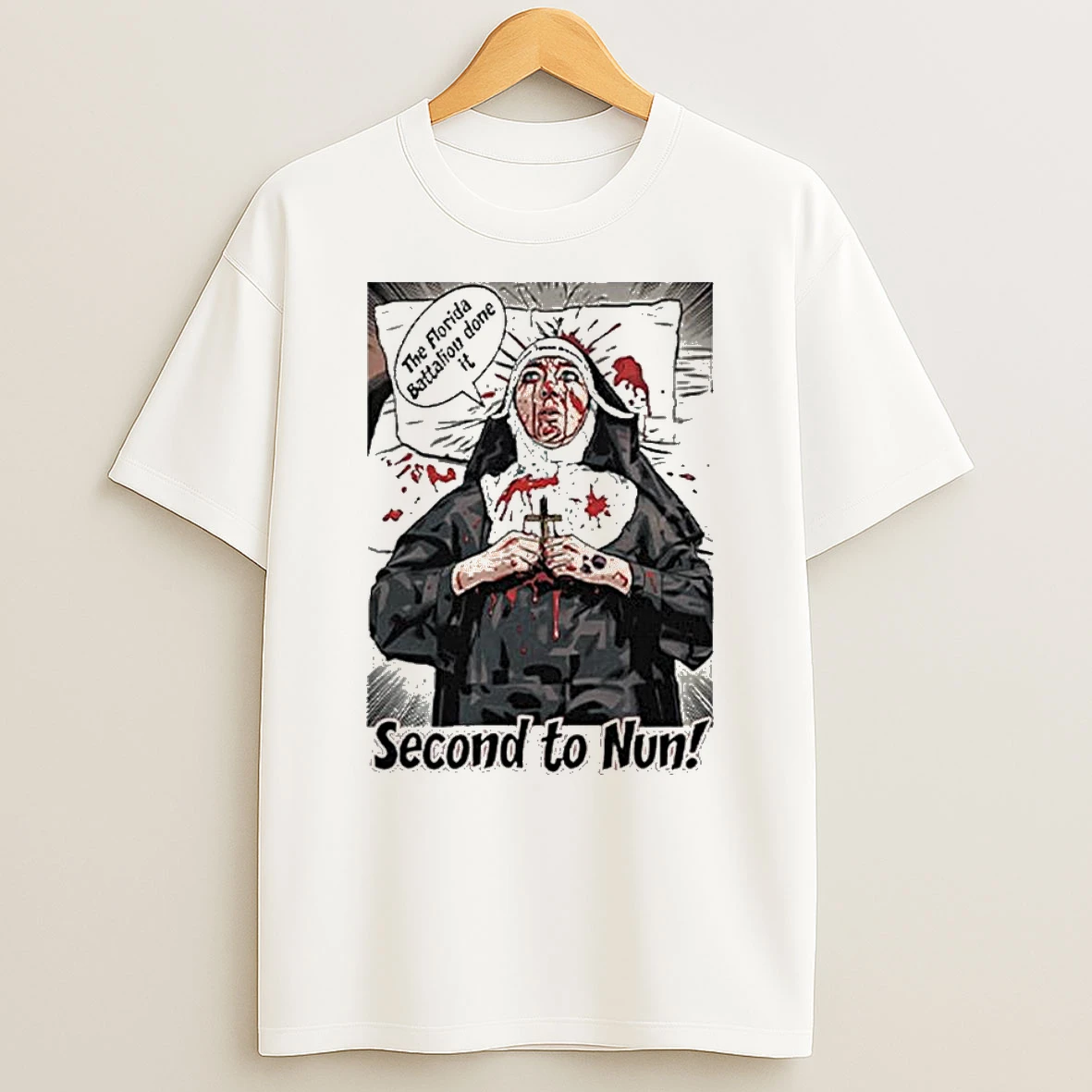 Second To Nun Civil War Reenactor Humor Florida Battalion Inside Joke T Shirt