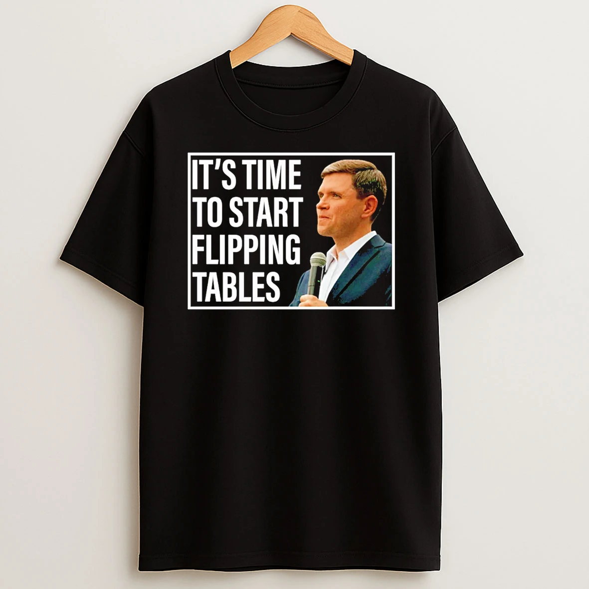 Talarico For Senate Its Time To Start Flipping Tables 26 T Shirt