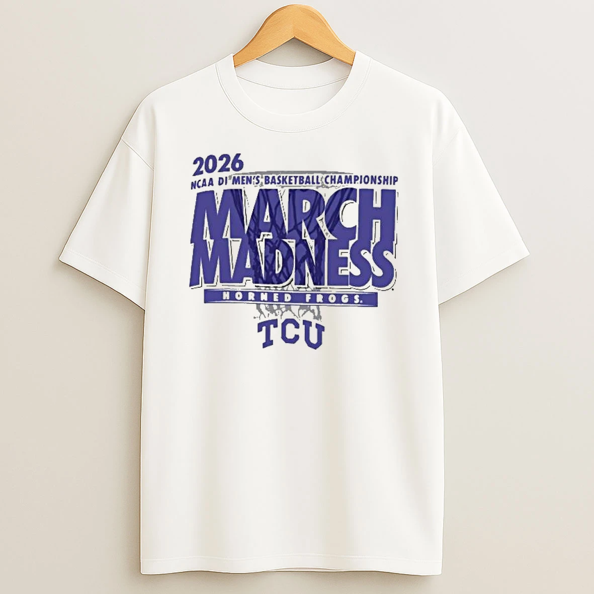 Tcu Horned Frogs 2026 Ncaa Di Mens Basketball Championship March Madness T Shirt