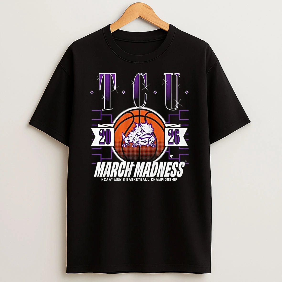 Tcu Horned Frogs March Madness Ncaa Mens Basketball Championship 2026 T Shirt
