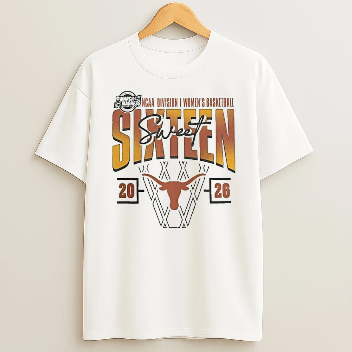 Texas Longhorns 2026 Ncaa Womens Basketball Tournament March Madness Sweet 16 T Shirt