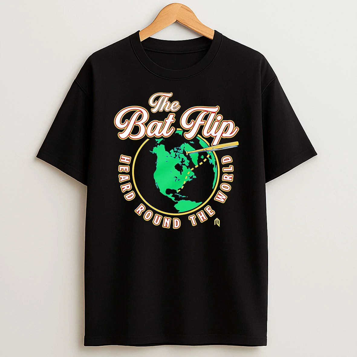 The Bat Flip Heard Round The World T Shirt