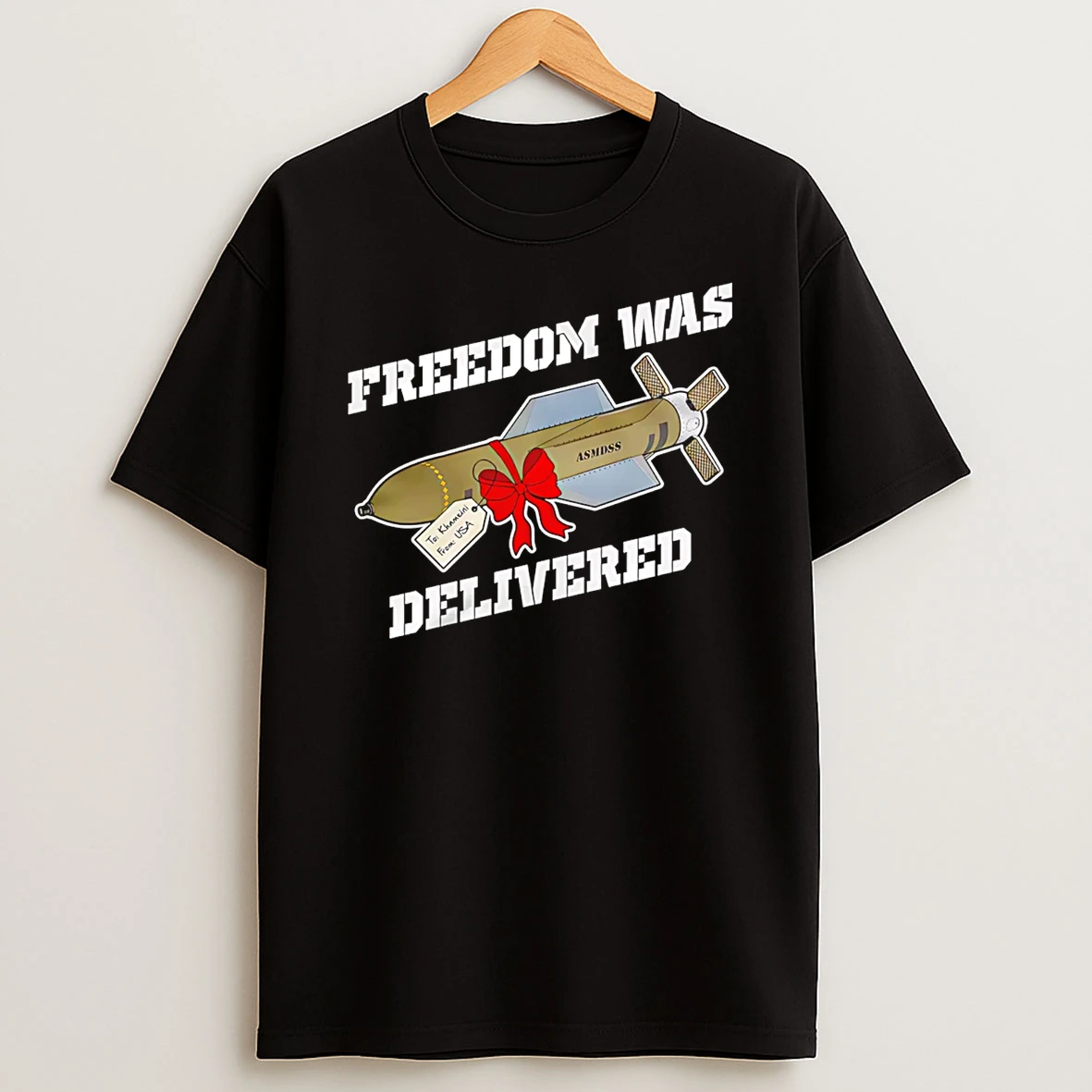 To Iran With Love Freedom Was Delivered T Shirt