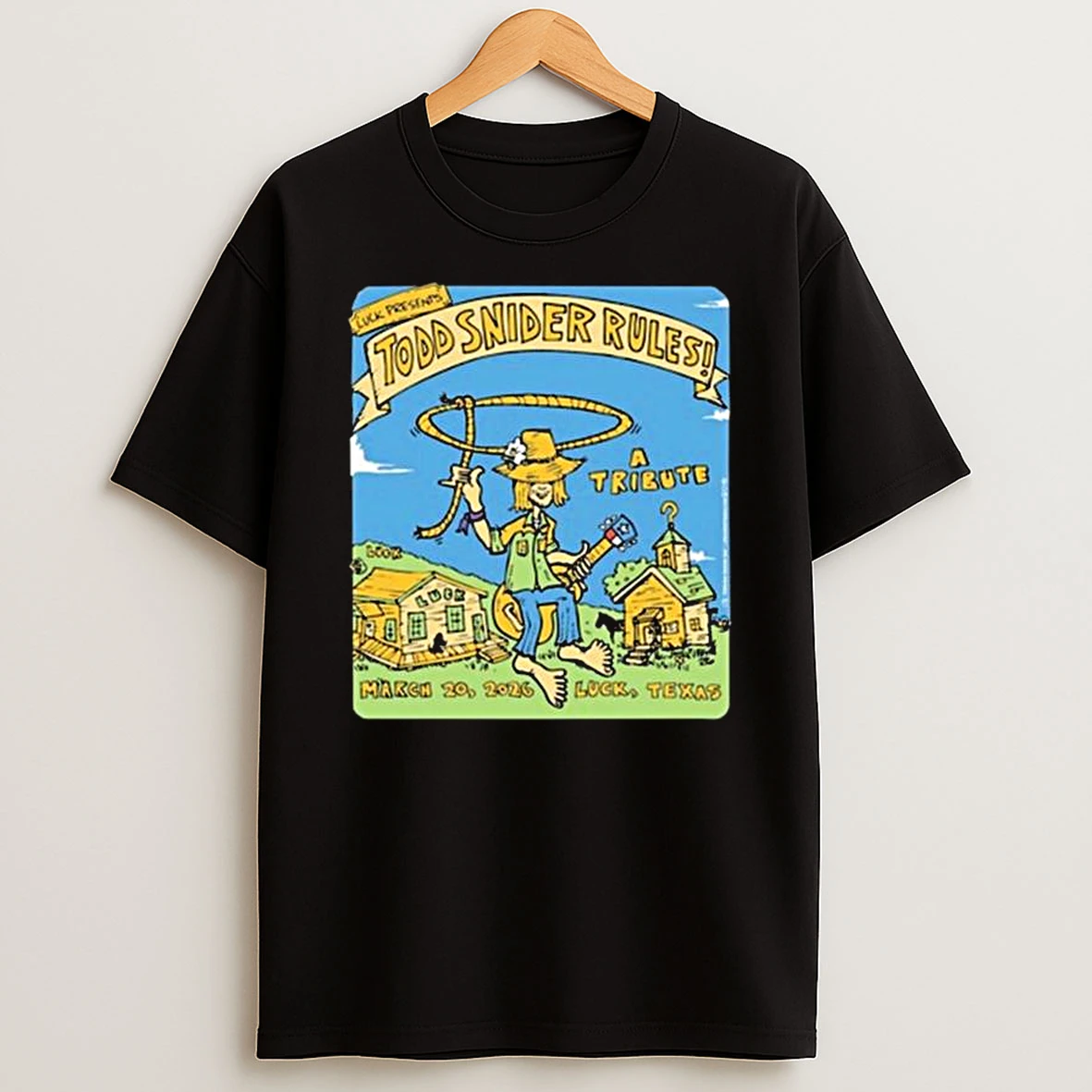 Todd Snider Rules March 20 2026 Luck Texas T Shirt
