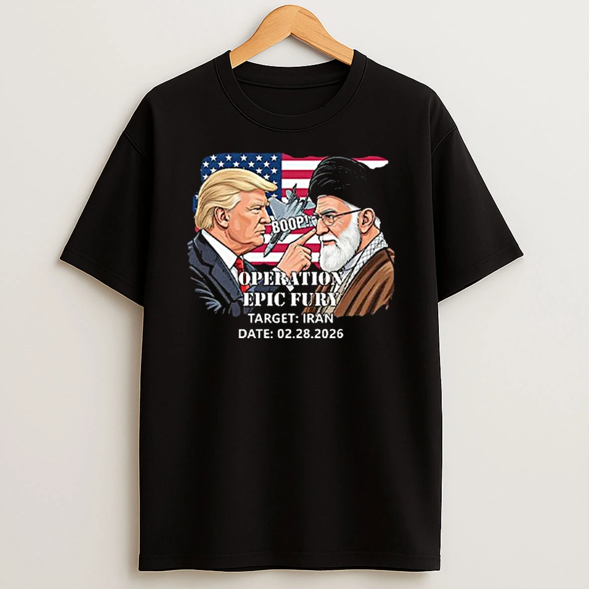 Trump And Ali Khamenei Operation Epic Fury Target Iran Date 02 28 2026 T Shirt
