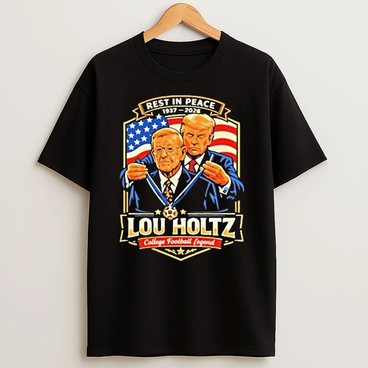 Trump And Lou Holtz Rest In Peace 1937 2026 College Football Legend T Shirt