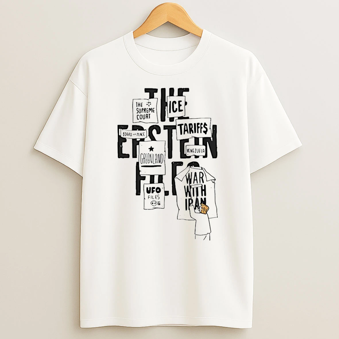 Trump Epstein List War In Iran Protest Sign Collage T Shirt