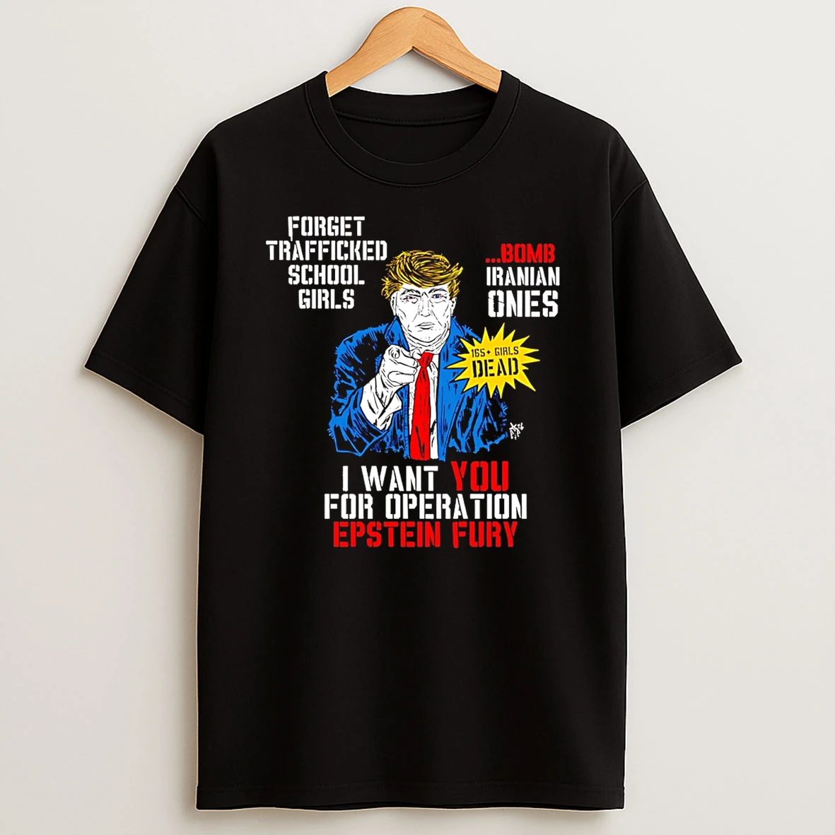Trump I Want You For Operation Epstein Fury T Shirt