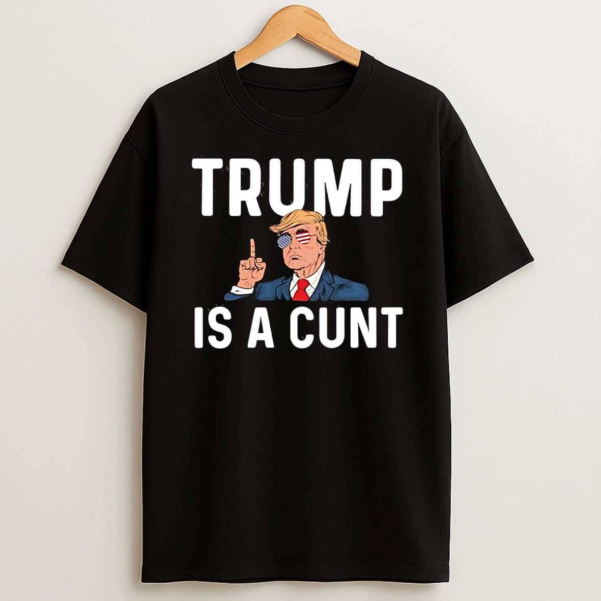 Trump Is A Cunt Cartoon T Shirt
