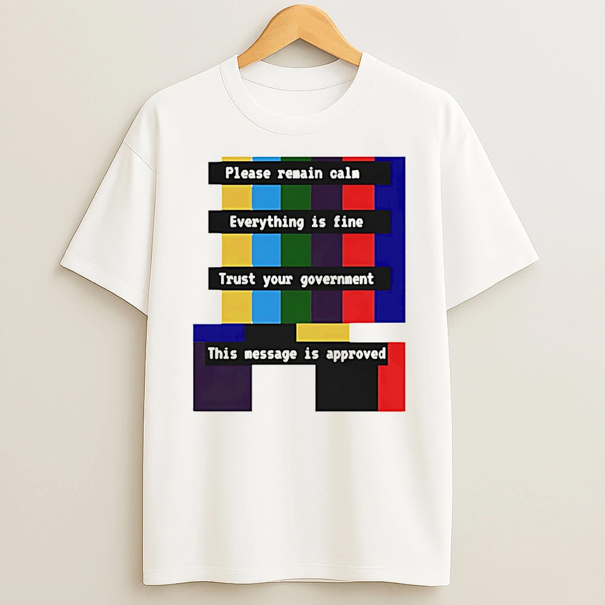 Trust Your Government Emergency Broadcast T Shirt