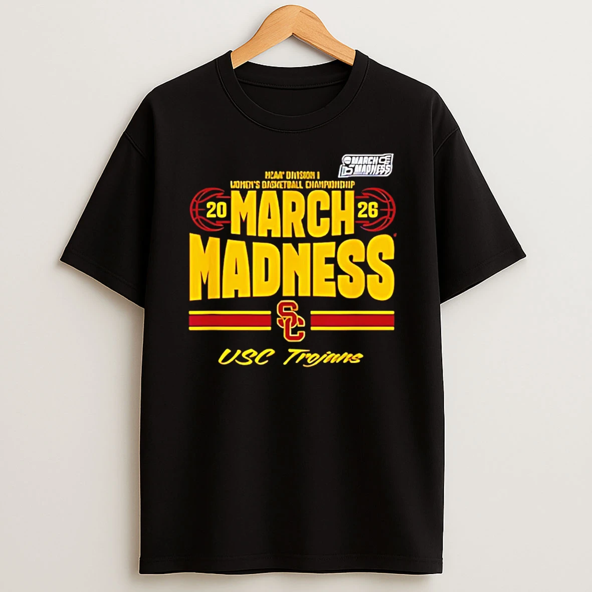 Usc Trojans 2026 March Madness Womens Basketball Classic T Shirt