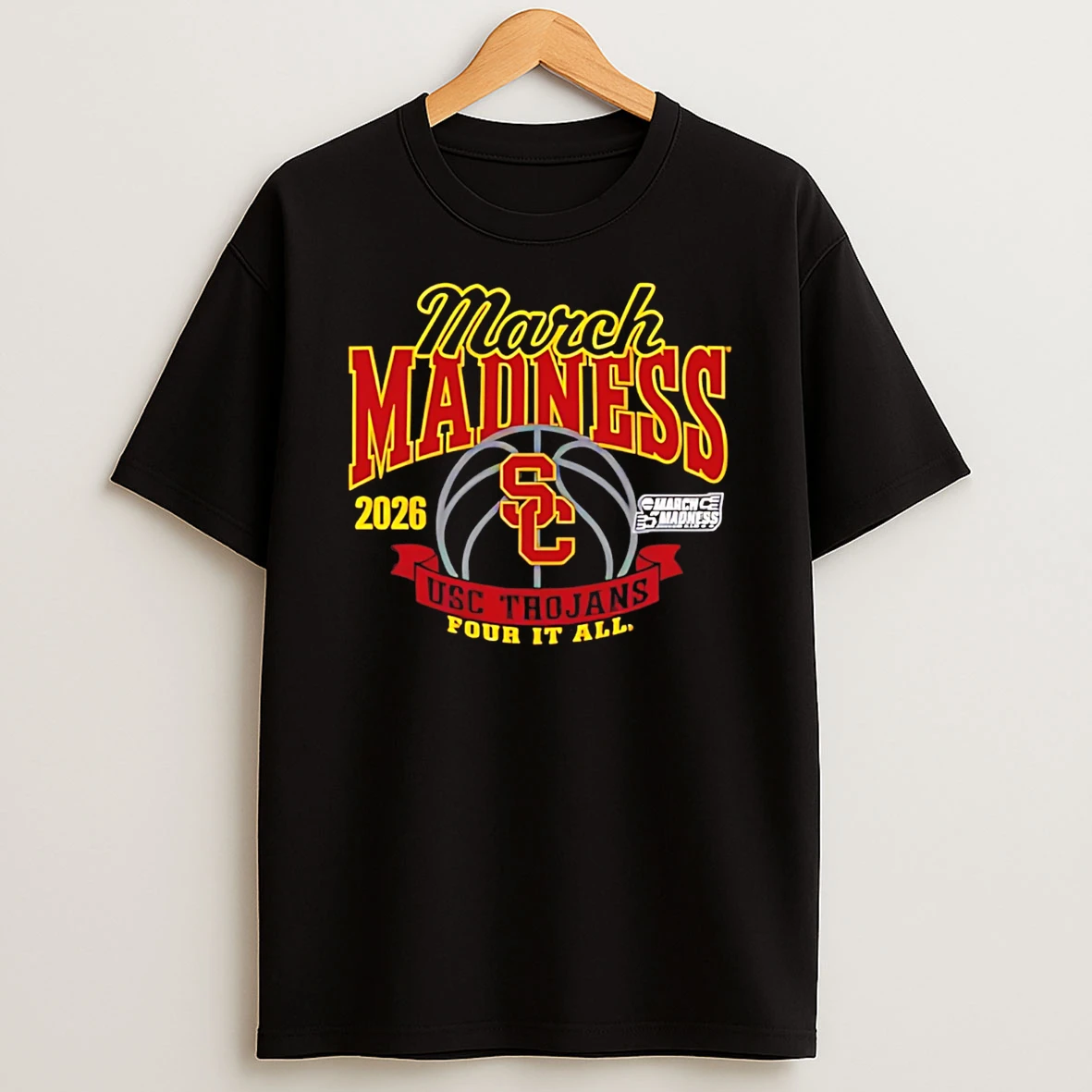 Usc Trojans March Madness 2026 Ncaa Womens Basketball Four It All T Shirt