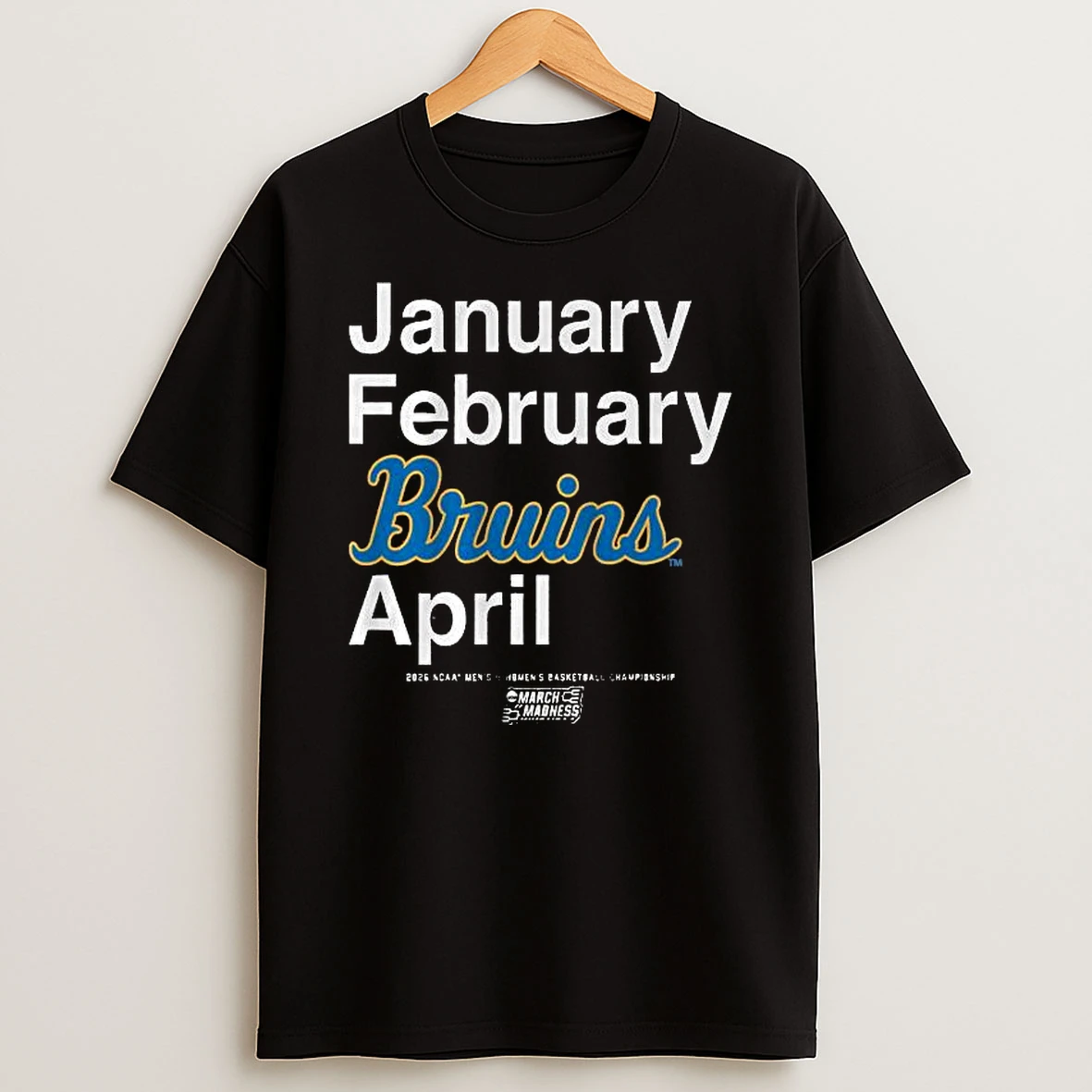 Ucla Bruins Mbb Wbb 2026 March Madness Month T Shirt