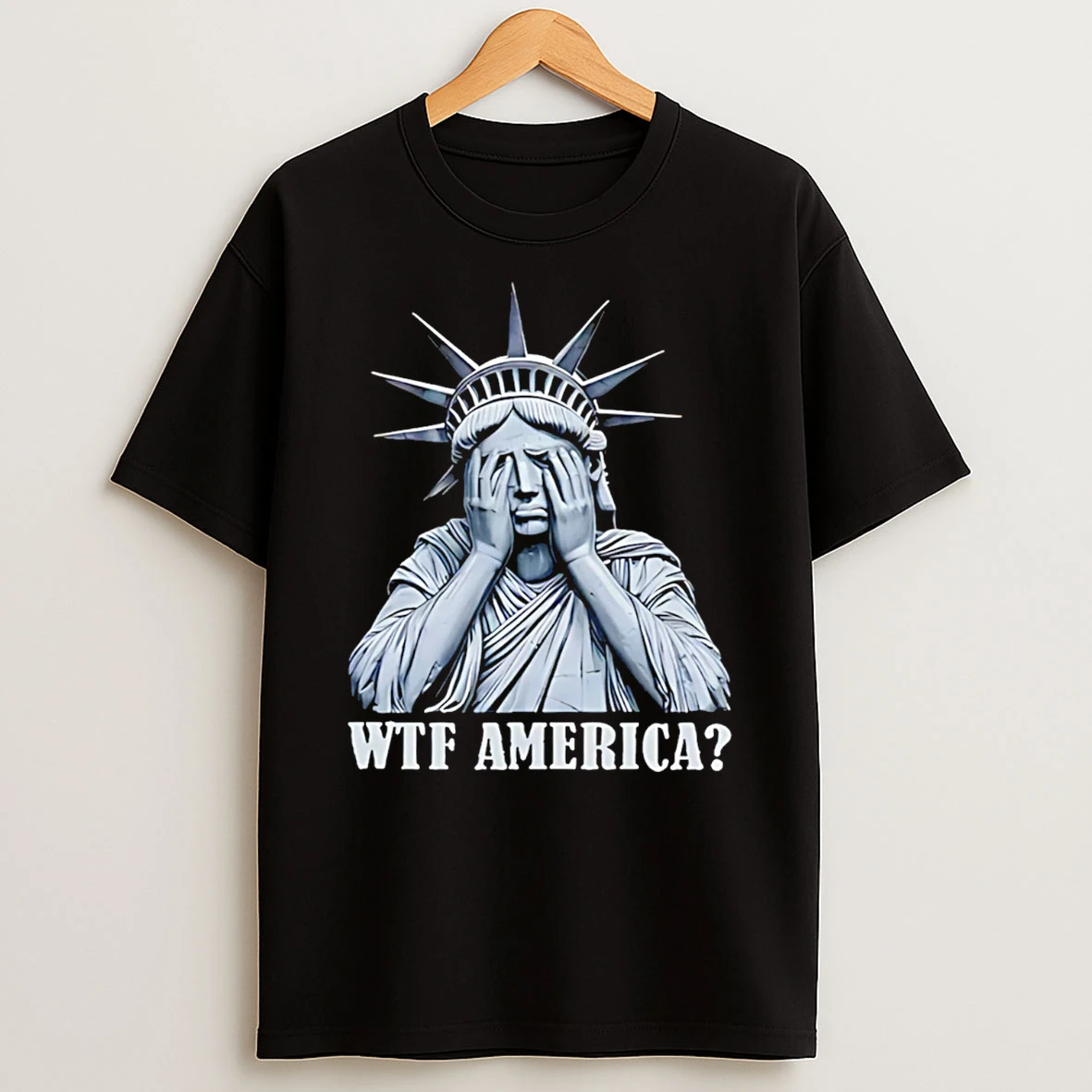 Wtf America Statue Of Liberty T Shirt