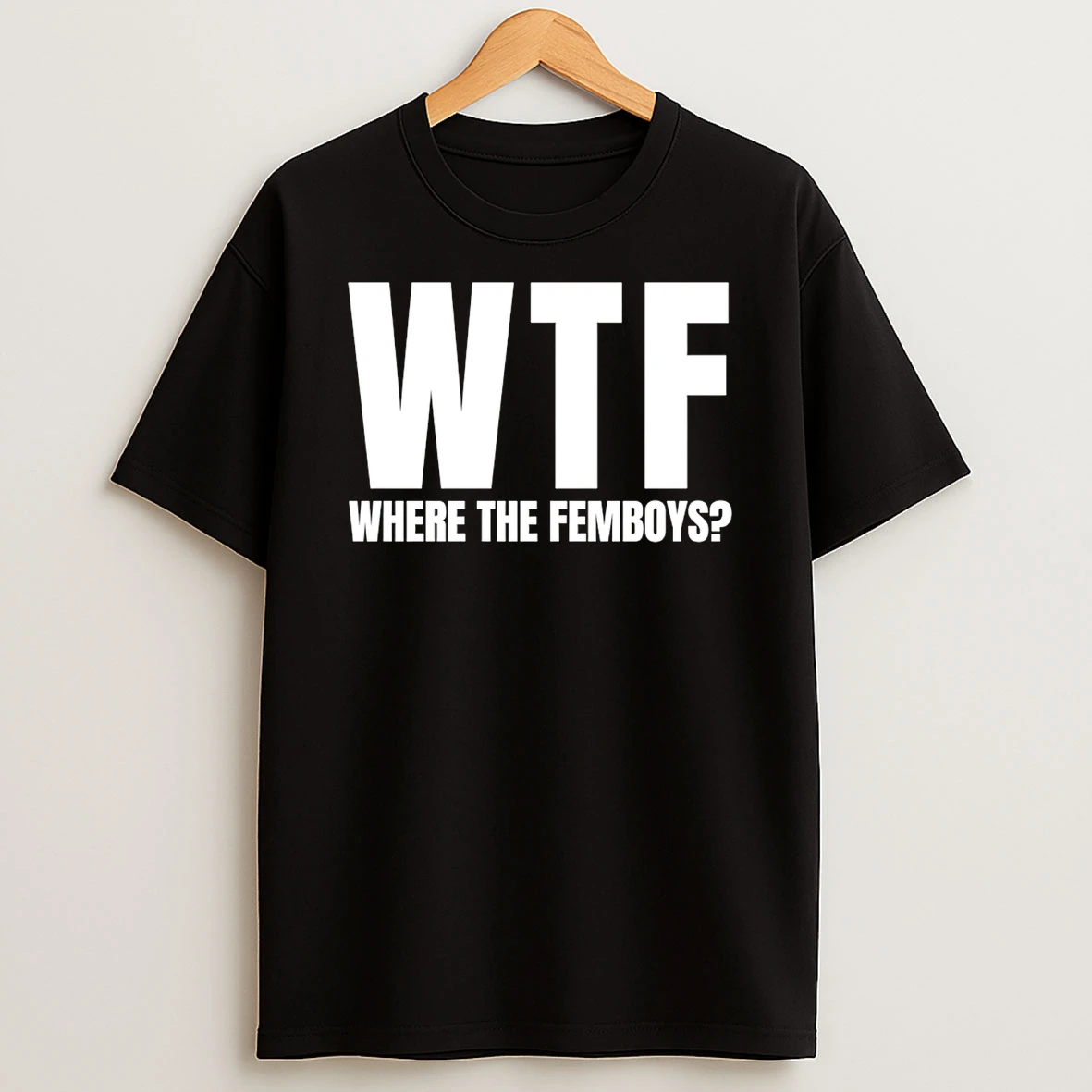 Wtf Where The Femboys Classic T Shirt