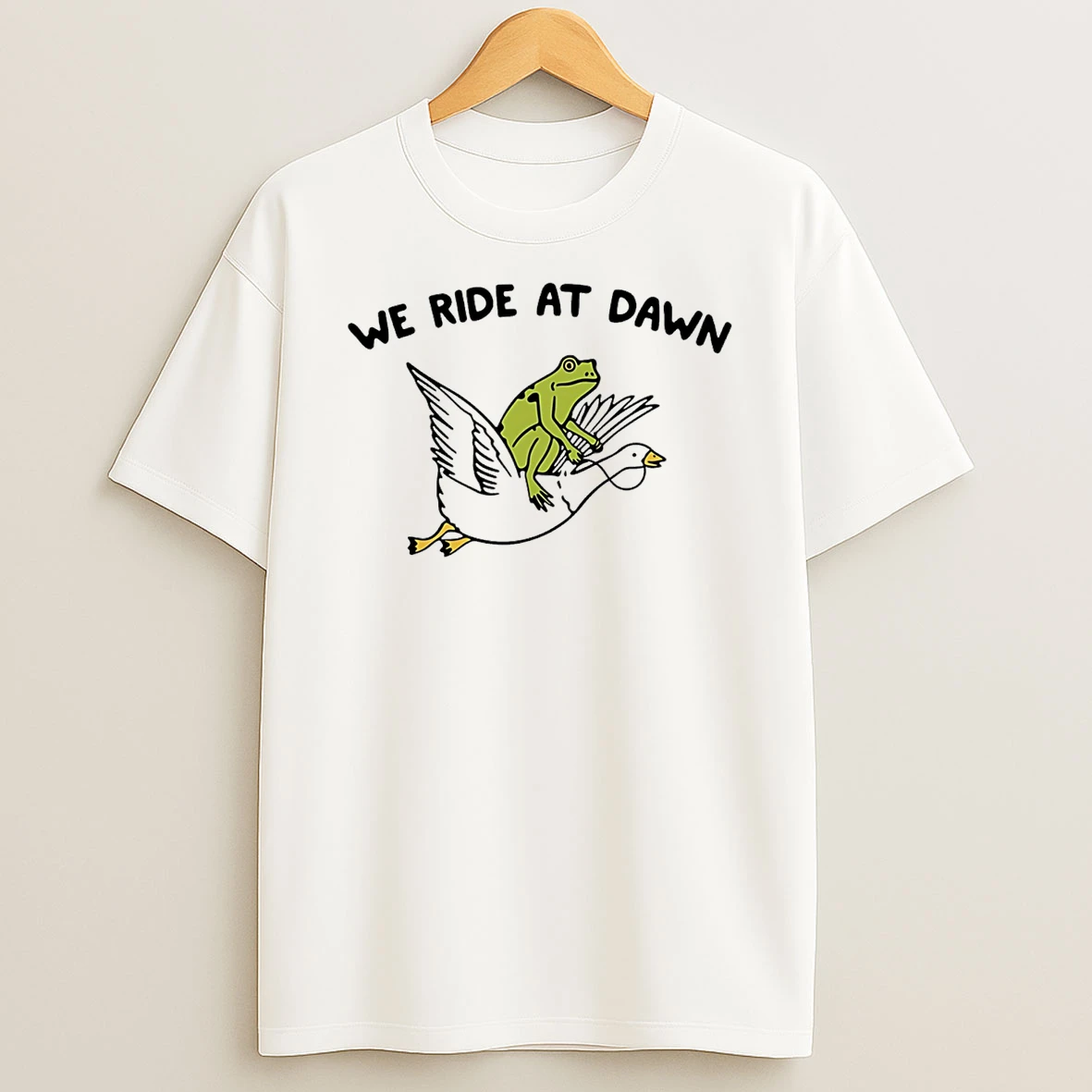 We Ride At Dawn Frog Goose T Shirt