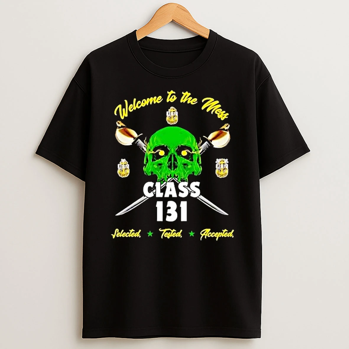 Welcome To The Mess Usn Green Skull Class 131 T Shirt