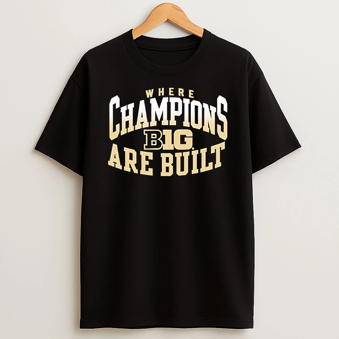 Where Champions Big Are Built 2026 T Shirt