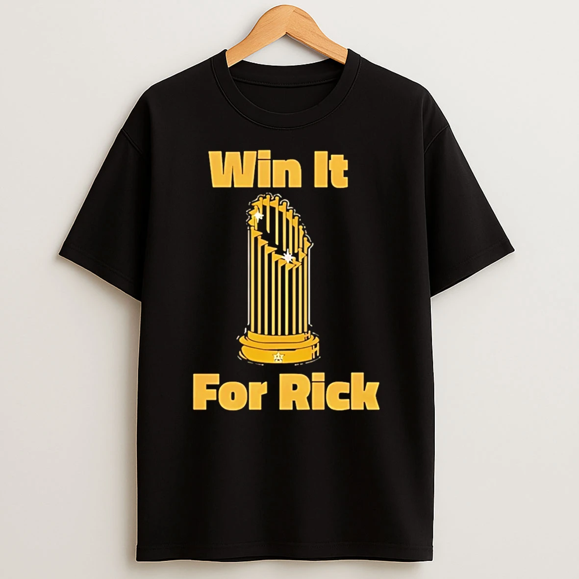 Win It For Rick Trophy T Shirt