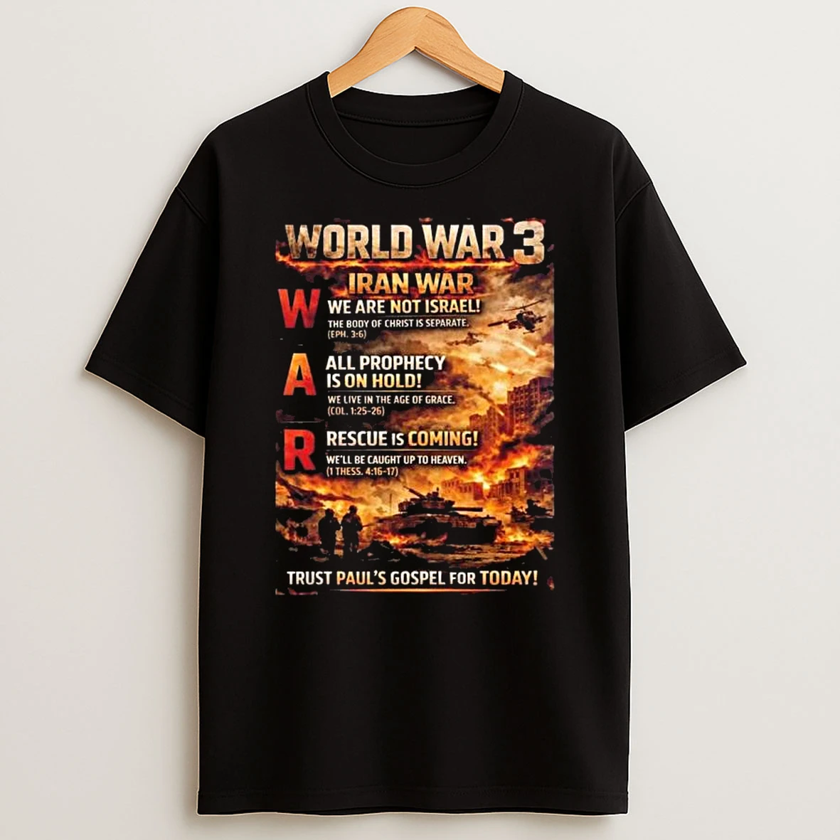 World War 3 Iran War 2026 Trust Pauls Gospel T Shirt