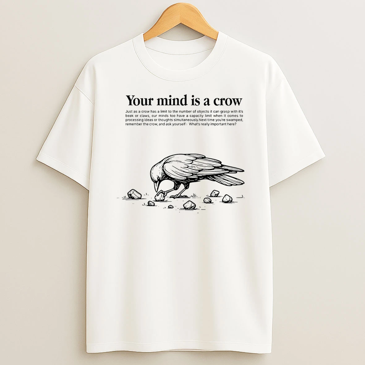 Your Mind Is A Crow T Shirt