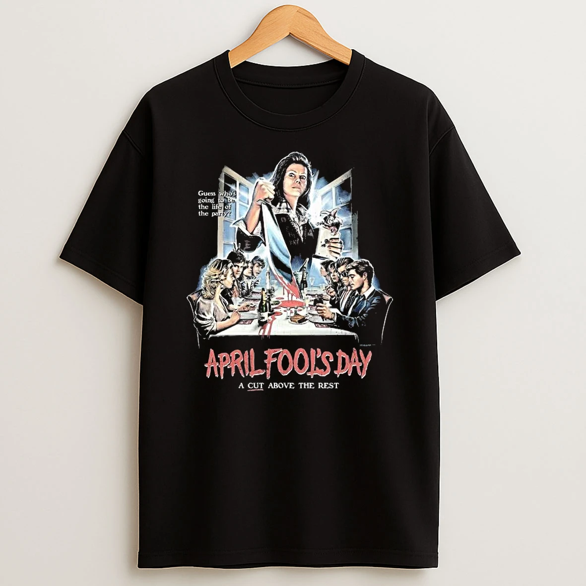 April Fools Day A Cut Above The Rest T Shirt