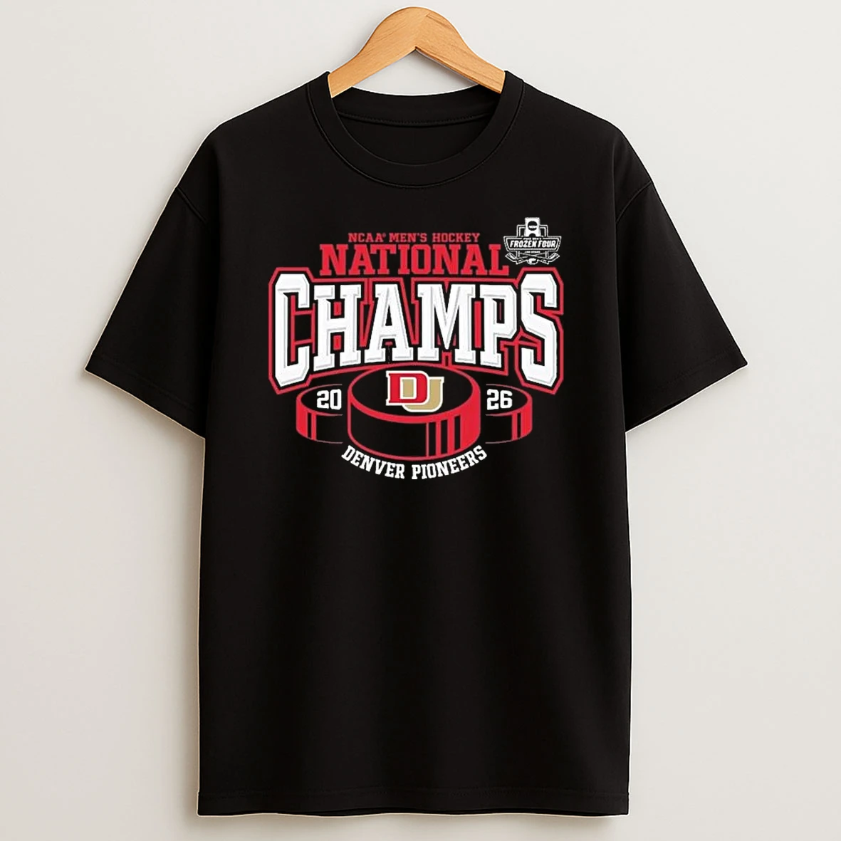 Denver Pioneers 2026 Ncaa Frozen Four Mens Ice Hockey National Champions Hockey T Shirt