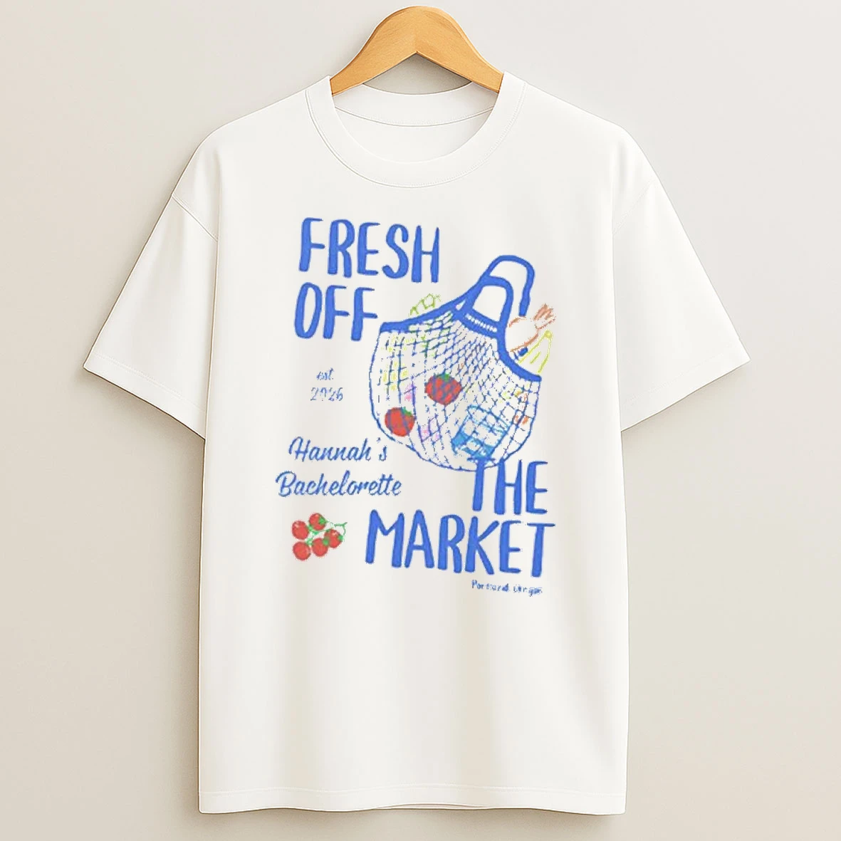 Fresh Off The Market Bachelorette Party Personalized T Shirt