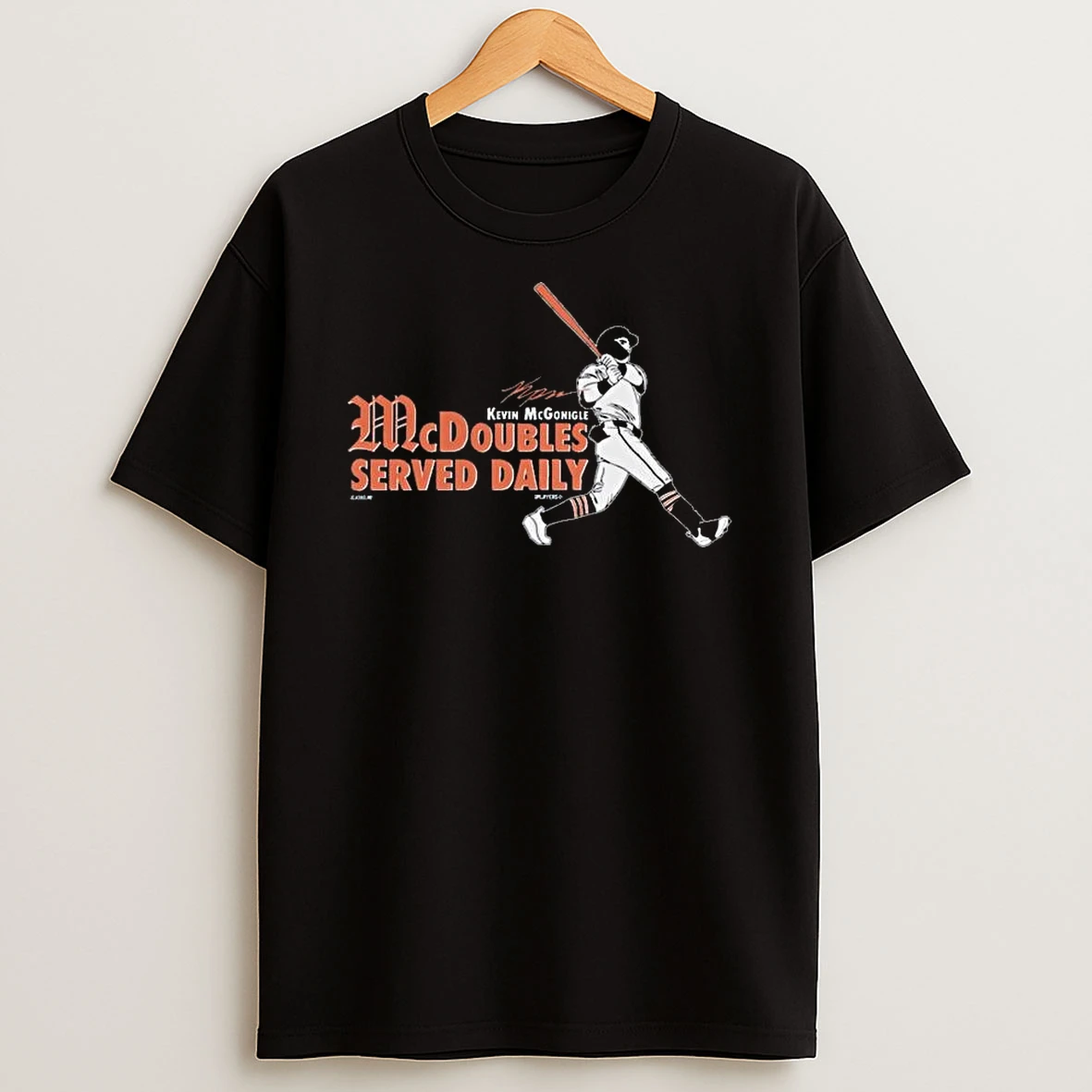 Kevin Mcgonigle Mcdoubles Served Daily Signature T Shirt